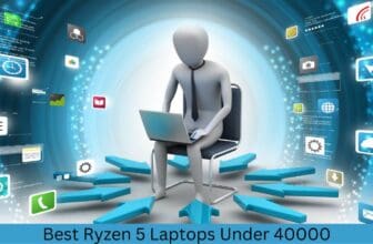 Reviews of the 7 best ryzen 5 laptops under 40000